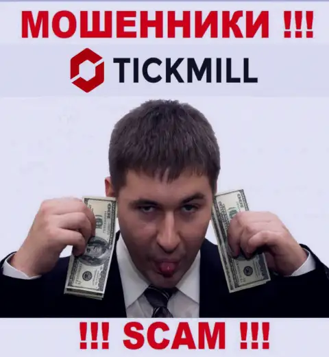 Не ведитесь на предложения internet обманщиков из компании Tickmill Ltd, раскрутят на денежные средства и не заметите