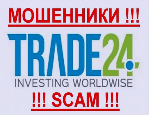 Trade-24 - это МОШЕННИКИ !!!