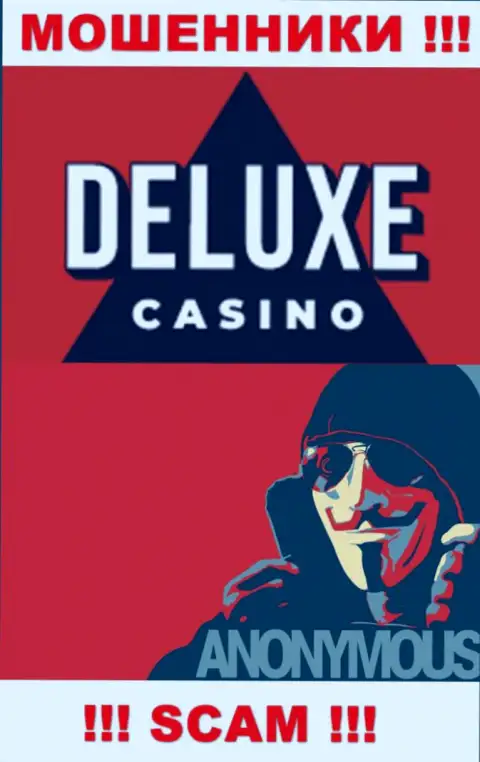 Инфы о прямых руководителях компании Deluxe-Casino Com найти не удалось - так что весьма опасно связываться с этими мошенниками