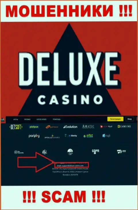 Вы должны понимать, что контактировать с конторой Deluxe Casino через их электронную почту крайне рискованно - это махинаторы