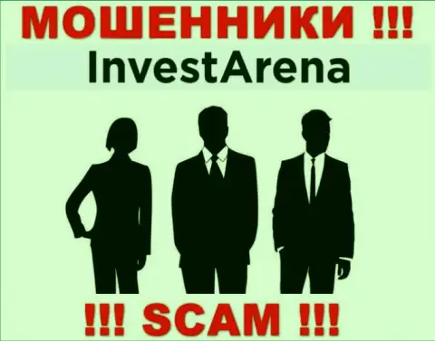 Не работайте совместно с internet мошенниками Invest Arena - нет информации об их прямом руководстве