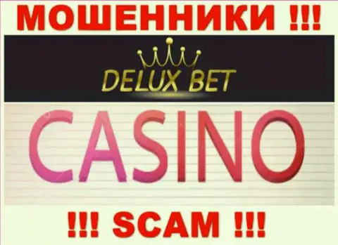 Delux-Bet Entertainment Ltd не вызывает доверия, Casino - это конкретно то, чем промышляют указанные internet-мошенники