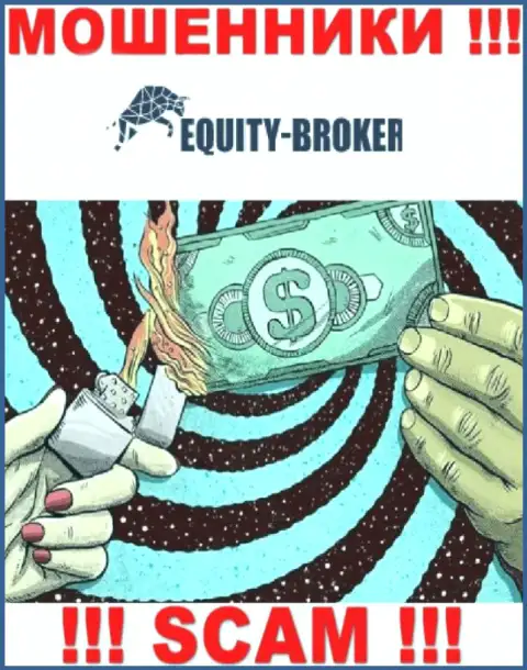 Имейте в виду, что работа с брокерской организацией Equity Broker достаточно рискованная, разведут и не успеете глазом моргнуть
