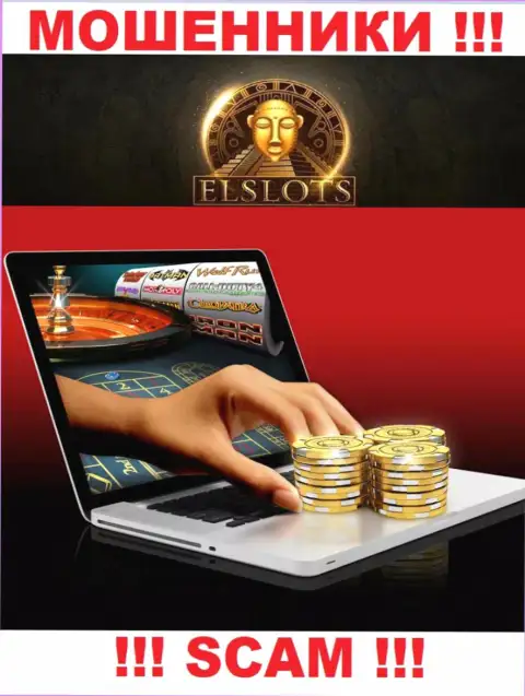 Не стоит верить, что сфера деятельности El Slots - Интернет казино законна - это обман
