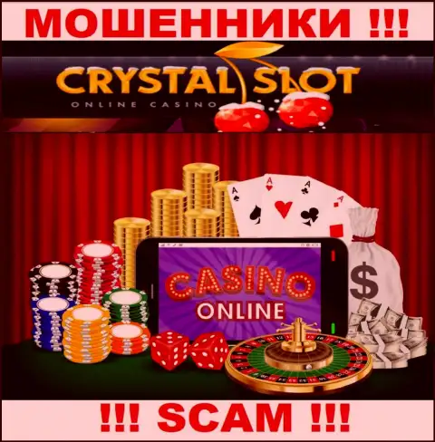 КристалСлот говорят своим доверчивым клиентам, что трудятся в области Онлайн казино