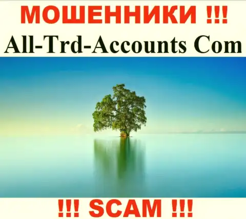 All-Trd-Accounts Com прикарманивают финансовые средства и остаются без наказания - они прячут сведения об юрисдикции