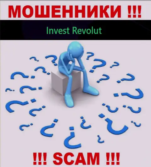 В случае обувания со стороны Invest-Revolut Com, помощь вам будет нужна