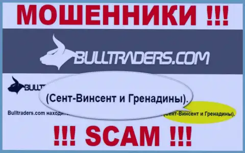 Избегайте работы с internet-мошенниками Bull Traders, St. Vincent and the Grenadines - их офшорное место регистрации