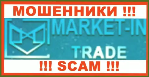 Market In Trade - это ЖУЛИКИ !!! СКАМ !!!